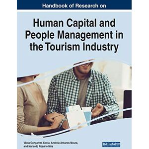 Costa, Vânia Gonçalves - Handbook of Research on Human Capital and People Management in the Tourism Industry