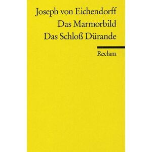 Eichendorff, Joseph Frhr. von - GEBRAUCHT Das Marmorbild / Das Schloß Dürande. - Preis vom h