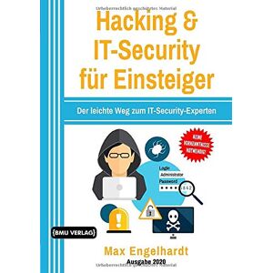 Max Engelhardt - GEBRAUCHT Hacking: & IT-Security für Einsteiger: Der leichte Weg zum IT-Security-Experten - Preis vom 19.05.2024 04:53:53 h