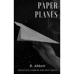 B. Abbott - GEBRAUCHT Paper Planes - Preis vom h