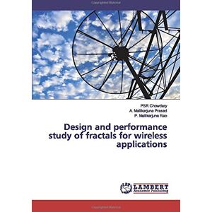 PSR Chowdary - Design and performance study of fractals for wireless applications