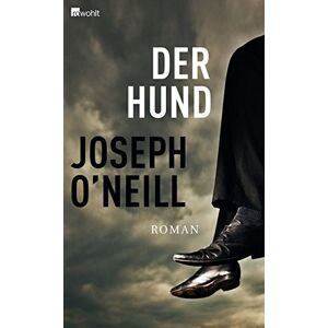 Joseph O'Neill - GEBRAUCHT Der Hund - Preis vom 17.05.2024 04:53:12 h