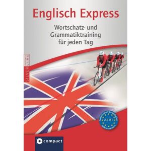 Bill Soutter - GEBRAUCHT Englisch Express: Wortschatz- und Grammatiktraining für jeden Tag (Niveau A2 - B1) - Preis vom 01.06.2024 05:04:23 h