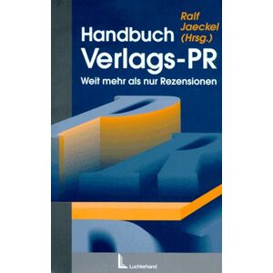 Ralf Jaeckel - GEBRAUCHT Handbuch Verlags-PR, m. Diskette (3 1/2 Zoll) Weit mehr als nur Rezensionen - Preis vom h