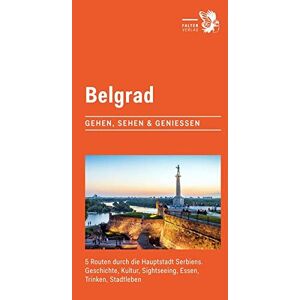 Ida Salamon - GEBRAUCHT Belgrad: 6 Routen durch die Hauptstadt Serbiens. Geschichte, Kultur, Sightseeing, Essen, Trinken, Stadtleben (City-Walks) - Preis vom 14.05.2024 04:49:28 h