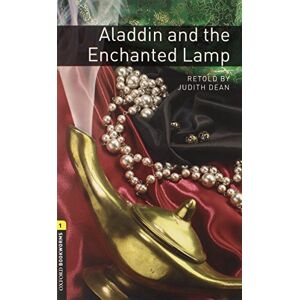 Judith Dean - GEBRAUCHT Oxford Bookworms Library: 6. Schuljahr, Stufe 2 - Aladdin and the Enchanted Lamp: Reader (Oxford Bookworms Library: Stage 1) - Preis vom 17.05.2024 04:53:12 h