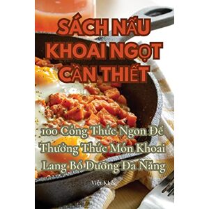 Vi&#7879;t Kh&#7855;c - Sách NẤu Khoai NgỌt CẦn ThiẾt