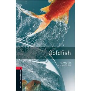 Raymond Chandler - GEBRAUCHT 8. Schuljahr, Stufe 2 - Goldfish - Neubearbeitung: 1000 Headwords (Bookworms) - Preis vom 16.05.2024 04:53:48 h