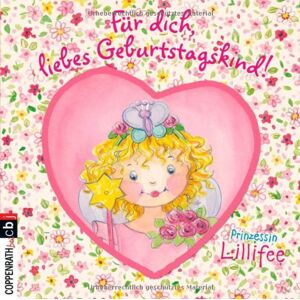 Monika Finsterbusch - GEBRAUCHT Prinzessin Lillifee - Für dich, liebes Geburtstagskind! - Preis vom h