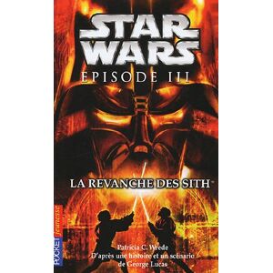 Wrede, Patricia C. - GEBRAUCHT Star Wars Episode III : La revanche des Sith - Preis vom 20.05.2024 04:51:15 h