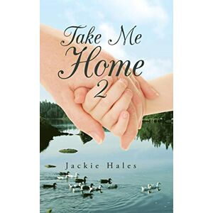 Jackie Hales - Take Me Home 2