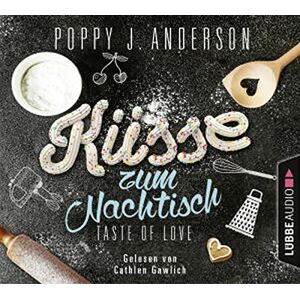 Anderson, Poppy J. - GEBRAUCHT Taste of Love - Küsse zum Nachtisch (Die Köche von Boston, Band 2) - Preis vom h