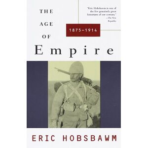 Eric Hobsbawm - GEBRAUCHT Age of Empire: 1875-1914 (Vintage) - Preis vom h