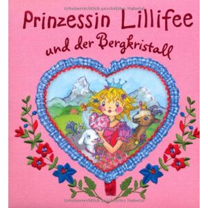 Monika Finsterbusch - GEBRAUCHT Prinzessin Lillifee und der Bergkristall - Preis vom h