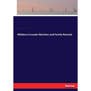 Willard, Frances Elizabeth Willard - Hillsboro Crusade Sketches and Family Records