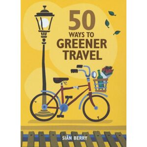 Sian Berry - GEBRAUCHT 50 Ways to Greener Travel - Preis vom 17.05.2024 04:53:12 h