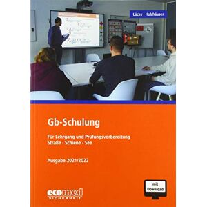 Gerhard Lücke - GEBRAUCHT Gb-Schulung: Für Lehrgang und Prüfungsvorbereitung - Preis vom 15.05.2024 04:53:38 h
