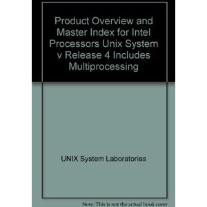 UNIX System Laboratories - GEBRAUCHT Product Overview and Master Index for Intel Processors Unix System V Release 4 Includes Multiprocessing - Preis vom h