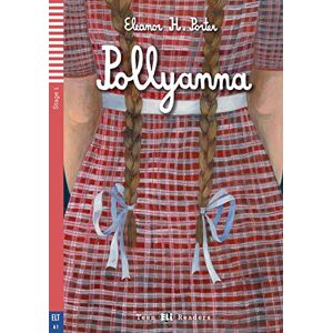 Porter, Eleanor H. - GEBRAUCHT Pollyanna: Englische Lektüre für das 1. und 2. Lernjahr. Buch + Audio-CD (Teen ELI Readers) - Preis vom h