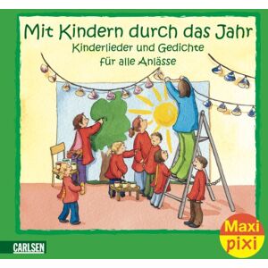 GEBRAUCHT Maxi-Pixi Nr. 4: Mit Kindern durch das Jahr: Kinderlieder und Gedichte für alle Anlässe - Preis vom 16.05.2024 04:53:48 h