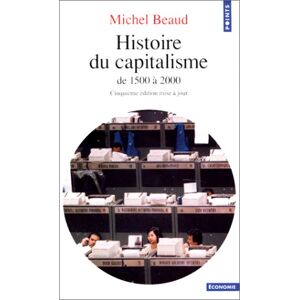 Michel Beaud - GEBRAUCHT Histoire du capitalisme. De 1500 à 2000 (Points Economie) - Preis vom h