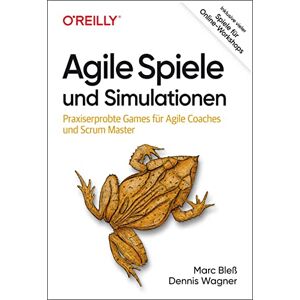 Marc Bleß - Agile Spiele und Simulationen: Praxiserprobte Games für Agile Coaches und Scrum Master. Inklusive vieler Spiele für Online-Workshops (Animals)