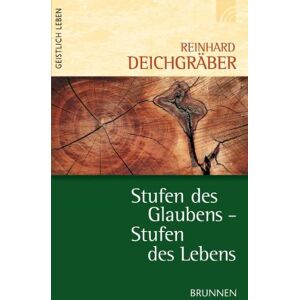 Reinhard Deichgräber - GEBRAUCHT Stufen des Glaubens - Stufen des Lebens - Preis vom 10.05.2024 04:50:37 h