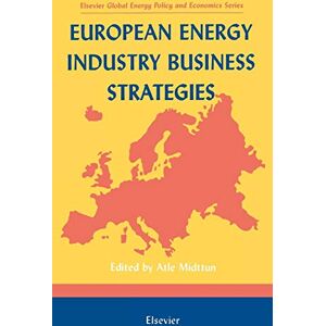 Atle Midttun - GEBRAUCHT European Energy Industry Business Strategies (Elsevier Global Energy Policy and Economics Series) - Preis vom 01.06.2024 05:04:23 h