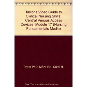 GEBRAUCHT Taylor's Video Guide to Clinical Nursing Skills: Central Venous Access Devices Module 17 (Nursing Fundamentals Media) - Preis vom 15.05.2024 04:53:38 h