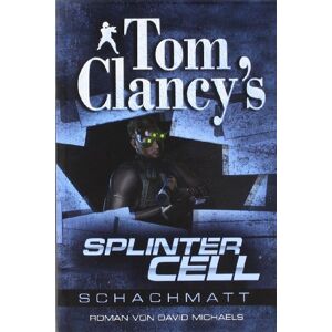 Tom Clancy - GEBRAUCHT Tom Clancy's Splinter Cell, Schachmatt - Preis vom 12.05.2024 04:50:34 h