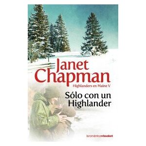 Janet Chapman - GEBRAUCHT Sólo con un highlander (La Romántica) - Preis vom 16.05.2024 04:53:48 h