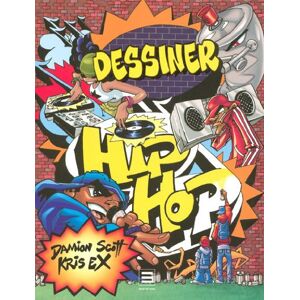 Damion Scott - GEBRAUCHT Dessiner Hip Hop - Preis vom 01.06.2024 05:04:23 h