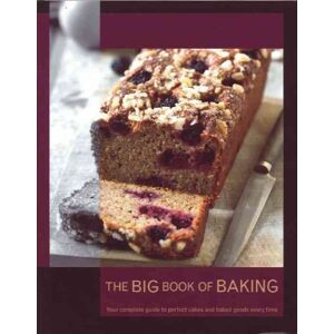 GEBRAUCHT The Big Book of Baking: Your Complete Guide to Perfect Cakes and Baked Goods Every Time - Preis vom 16.05.2024 04:53:48 h