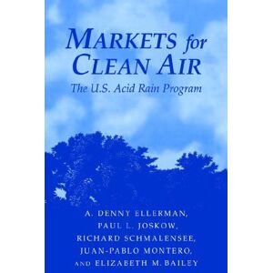 Ellerman et al - GEBRAUCHT Markets for Clean Air: The U.S. Acid Rain Program - Preis vom h