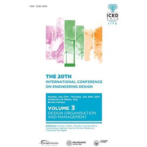 Marco Cantamessa - Proceedings of the 20th International Conference on Engineering Design (ICED 15) Volume 3: Design Organisation and Management