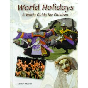 Heather Moehn - GEBRAUCHT World Holidays: A Watts Guide for Children (Watts Reference) - Preis vom 19.05.2024 04:53:53 h
