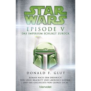 Glut, Donald F. - GEBRAUCHT Star Wars(TM) - Episode V - Das Imperium schlägt zurück: Roman nach dem Drehbuch von Leigh Brackett und Lawrence Kasdan und der Geschichte von George Lucas - Preis vom 20.05.2024 04:51:15 h