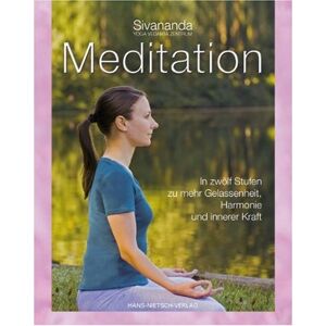 Sivananda - GEBRAUCHT Meditation: In 12 Stufen zu mehr Gelassenheit, Harmonie und innerer Kraft - Preis vom h