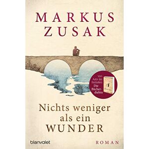 Markus Zusak - GEBRAUCHT Nichts weniger als ein Wunder: Roman - Preis vom 01.06.2024 05:04:23 h