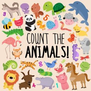 Books For Little Ones - GEBRAUCHT Count the Animals!: A Fun Picture Puzzle Book for 2-5 Year Olds (Counting Books for Kids, Band 1) - Preis vom 12.05.2024 04:50:34 h