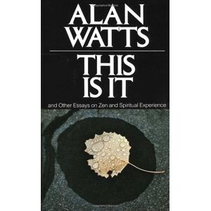 Watts, Alan W. - GEBRAUCHT This Is It: and Other Essays on Zen and Spiritual Experience - Preis vom 21.05.2024 04:55:50 h