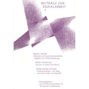 Herbert Kretschmer - GEBRAUCHT Beiträge zur Sozialarbeit, Bd.1, Ethische und menschenkundliche Aspekte zur Willenshandlung - Preis vom 17.05.2024 04:53:12 h