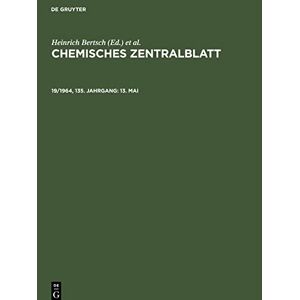 Heinrich Bertsch - Chemisches Zentralblatt, 19/1964, 135. Jahrgang, 13. Mai