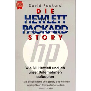 David Packard - GEBRAUCHT Die Hewlett- Packard- Story. Wie Bill Hewlett und ich unser Unternehmen aufbauten. - Preis vom 19.05.2024 04:53:53 h