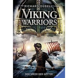Richard Dübell - GEBRAUCHT Viking Warriors. Der Speer der Götter (Jugendliteratur ab 12 Jahre) - Preis vom 01.06.2024 05:04:23 h