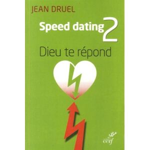 Jean Druel - GEBRAUCHT Speed dating 2 : Dieu te répond - Preis vom h