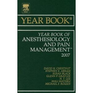 Chestnut, David H., M.D. - GEBRAUCHT The Year Book of Anesthesiology and Pain Management (2007 Year Book Series, Band 2007) - Preis vom 16.05.2024 04:53:48 h