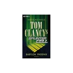 Oliver Neumann - GEBRAUCHT Tom Clancys Splinter Cell - Babylon Phoenix: Roman - Preis vom 12.05.2024 04:50:34 h