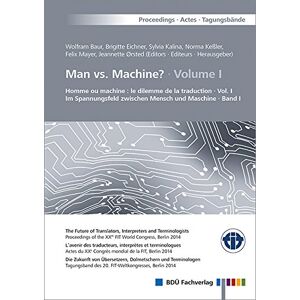 Wolfram Baur - GEBRAUCHT Man vs. Machine? - Volume 1 & Volume 2: Proceedings of the XXth FIT World Congress, Berlin 2014 - Preis vom h