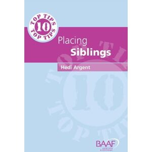 Hedi Argent - GEBRAUCHT Argent, H: Ten Top Tips For Placing Siblings - Preis vom h